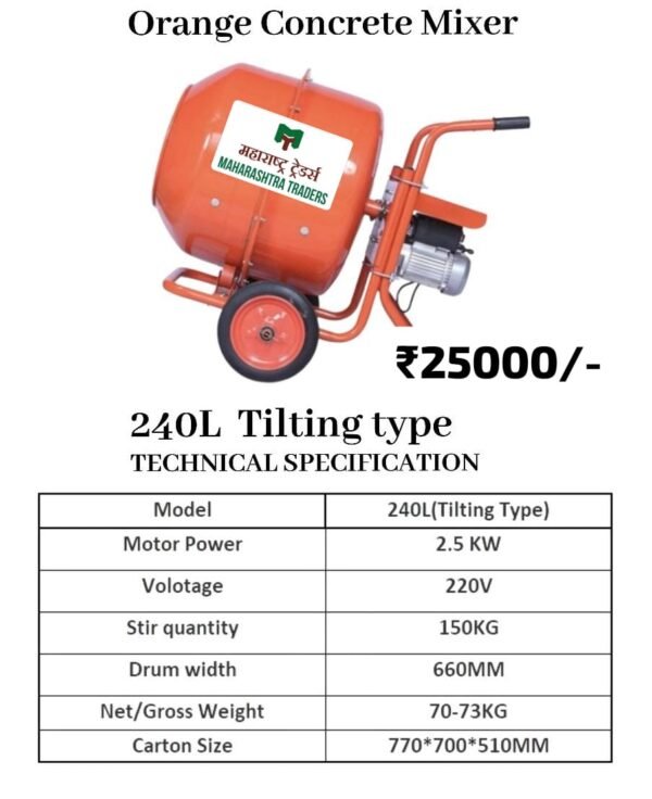 The Orange Concrete Mixer 240L Tilting Type is a compact and efficient tool designed for small to medium-sized construction projects. Here's a breakdown of its key features and capabilities: Key Features: Capacity: 240 liters, suitable for mixing a batch of concrete for various applications. Tilting Mechanism: The drum tilts for easy loading and unloading of mixed concrete, reducing manual effort. Durable Construction: Built with sturdy materials to withstand the rigors of construction work. Efficient Mixing: The rotating drum ensures thorough and consistent mixing of concrete ingredients. Compact Design: Relatively small and lightweight, making it easy to transport and maneuver on job sites.   User-Friendly: Simple controls and operation for convenient use. Typical Applications: Foundation work: Mixing concrete for footings and slabs.   Pathway construction: Creating durable and smooth pathways.   Minor concrete structures: Building small retaining walls, steps, or other structures. Landscaping projects: Preparing concrete for decorative elements or leveling. Overall, the Orange Concrete Mixer 240L Tilting Type is a versatile and reliable tool for various construction and landscaping tasks. Its compact size, tilting mechanism, and efficient mixing capabilities make it a popular choice for both professionals and DIYers.